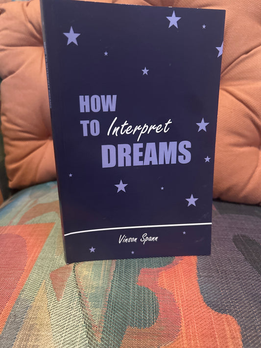 How To Interpret Dreams